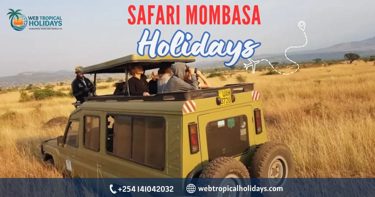 What Makes Safari Mombasa Tours Ideal for Kenya Wildlife?